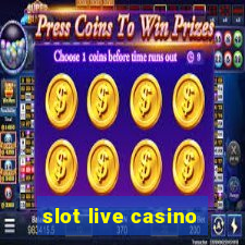 slot live casino