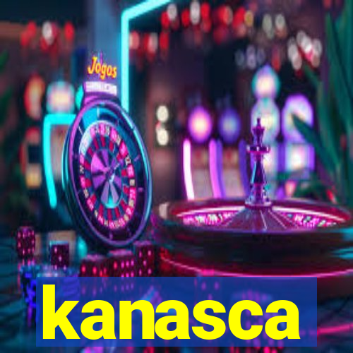 kanasca