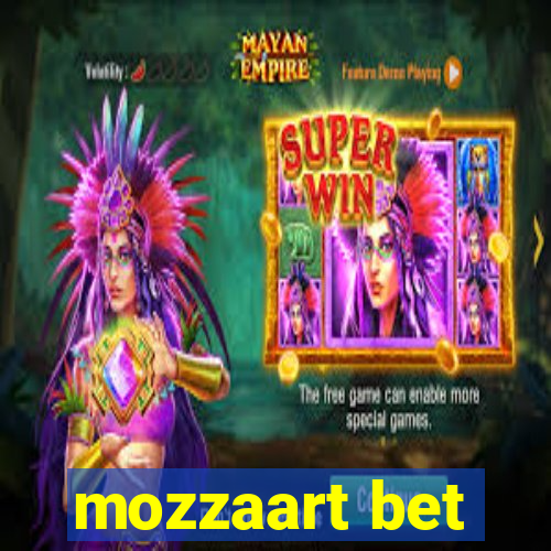 mozzaart bet