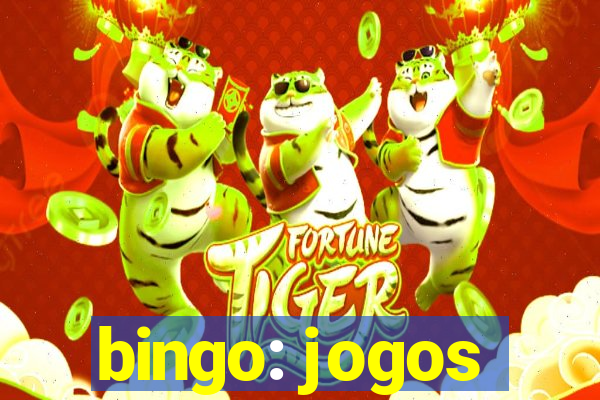 bingo: jogos