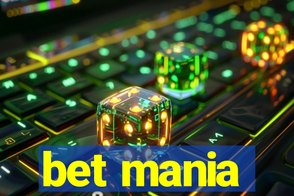 bet mania