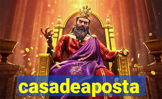 casadeaposta