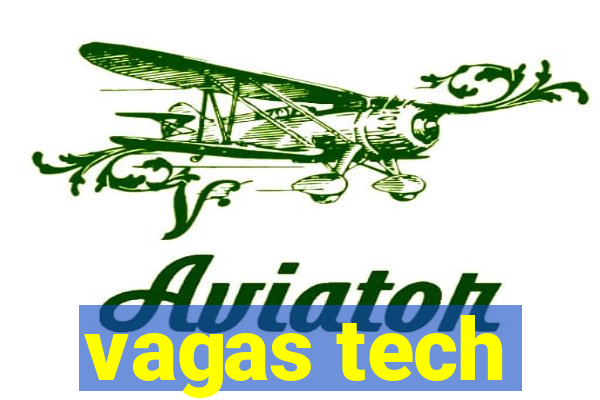 vagas tech