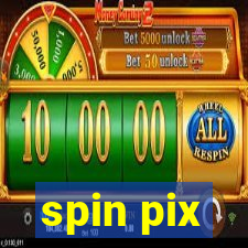 spin pix