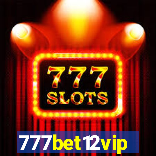 777bet12vip