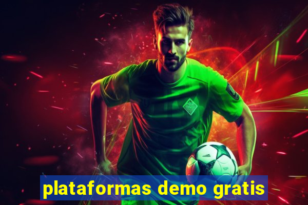 plataformas demo gratis