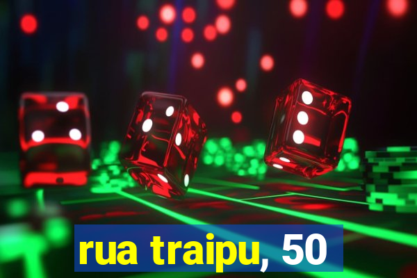 rua traipu, 50