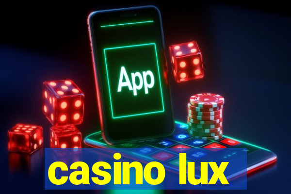 casino lux