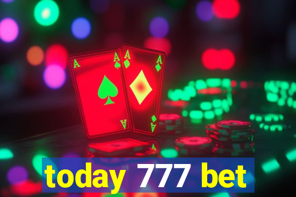 today 777 bet