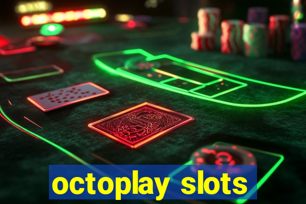 octoplay slots