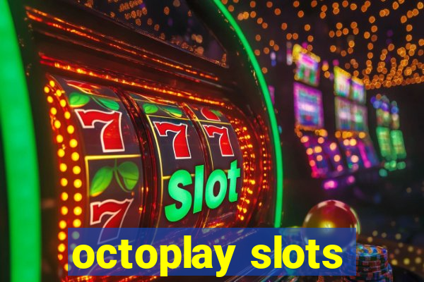 octoplay slots