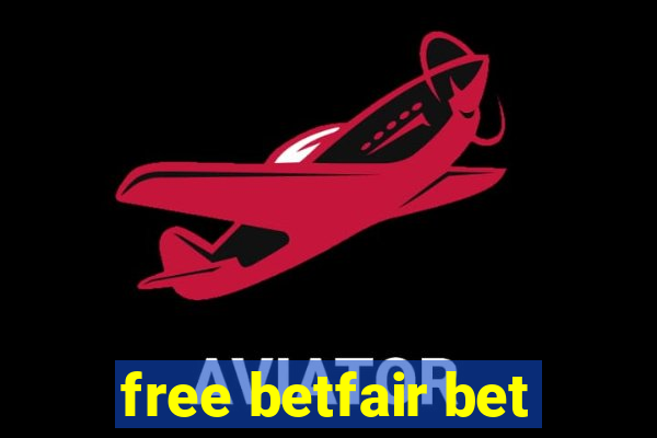 free betfair bet