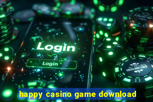 happy casino game download