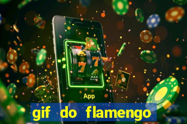 gif do flamengo para celular