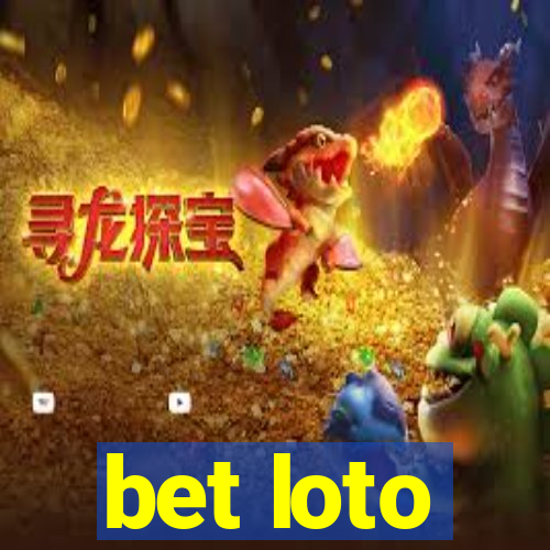 bet loto