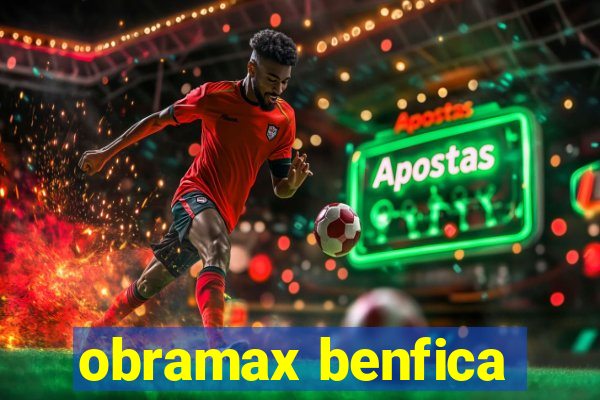 obramax benfica