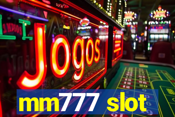 mm777 slot