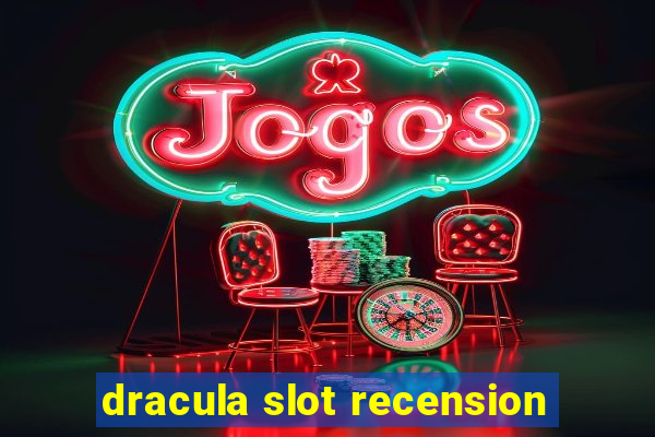 dracula slot recension