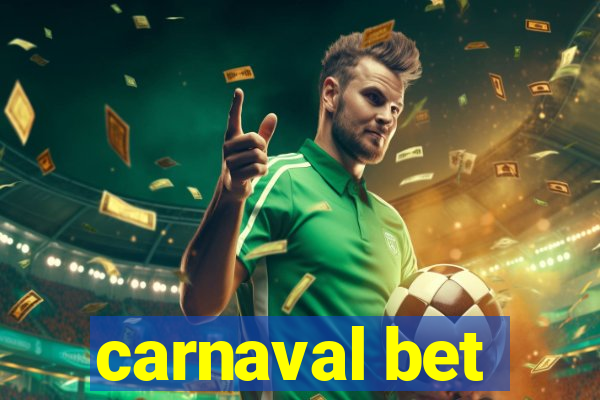 carnaval bet