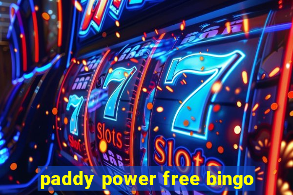 paddy power free bingo