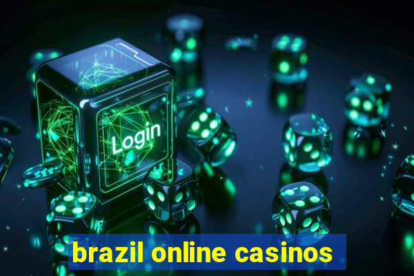 brazil online casinos