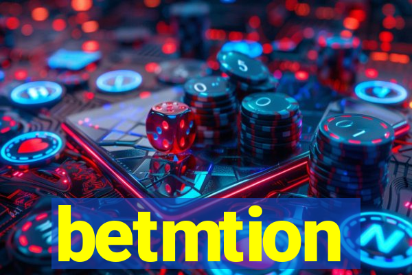 betmtion