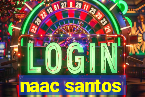 naac santos