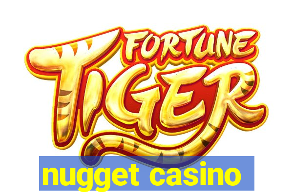 nugget casino