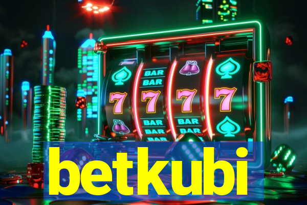 betkubi