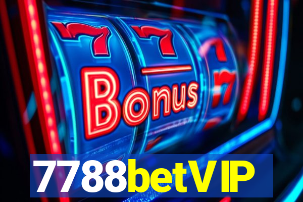 7788betVIP