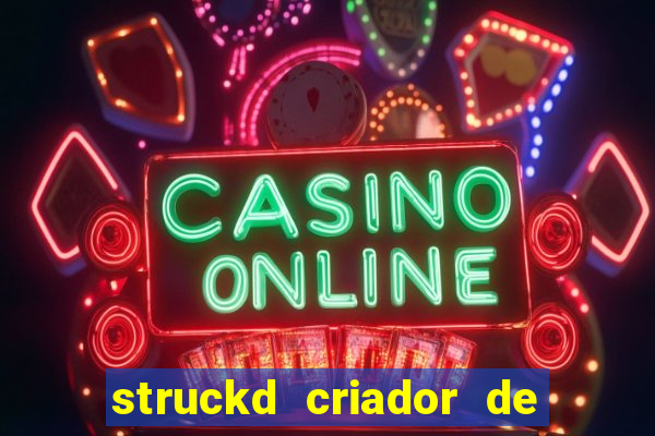 struckd criador de jogos 3d