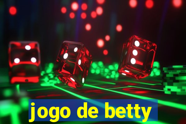 jogo de betty