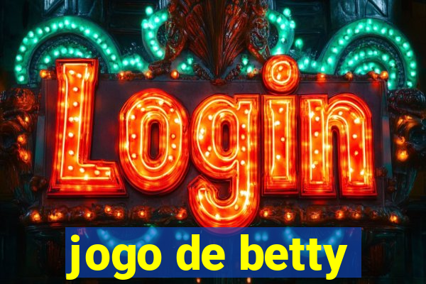 jogo de betty