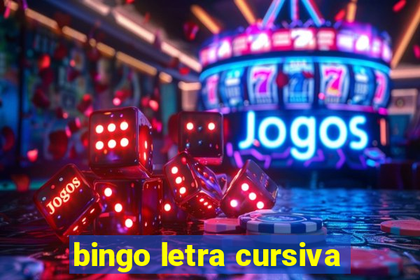 bingo letra cursiva