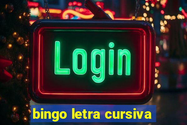 bingo letra cursiva