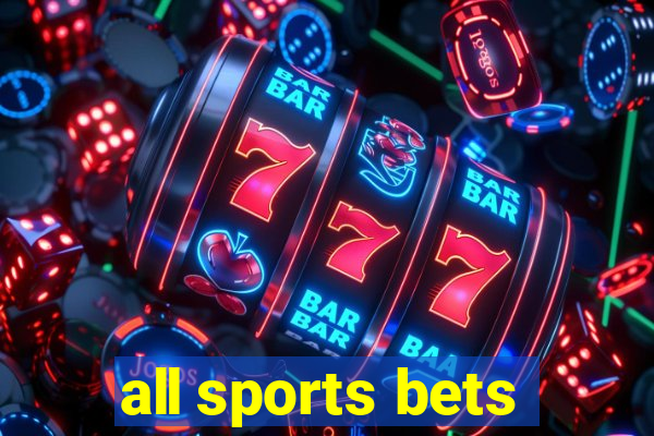 all sports bets