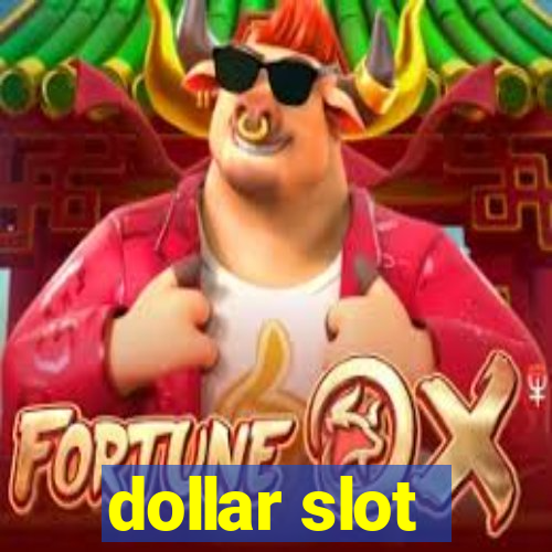 dollar slot