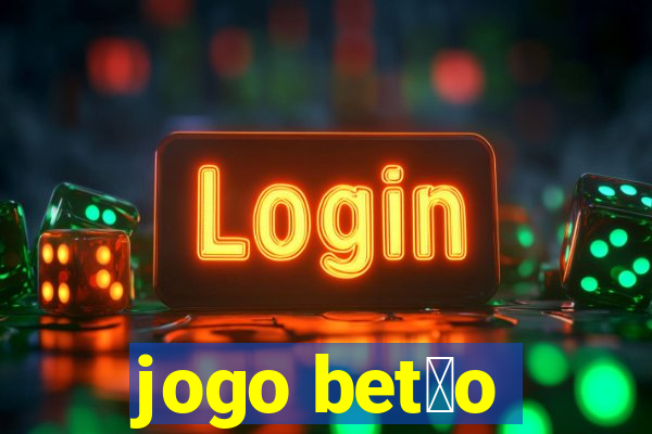 jogo bet茫o