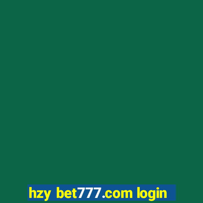 hzy bet777.com login