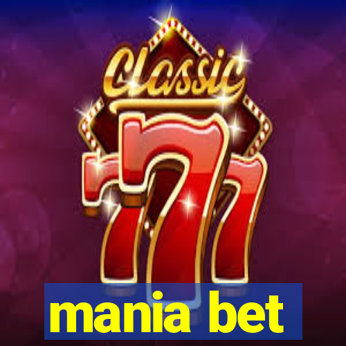 mania bet