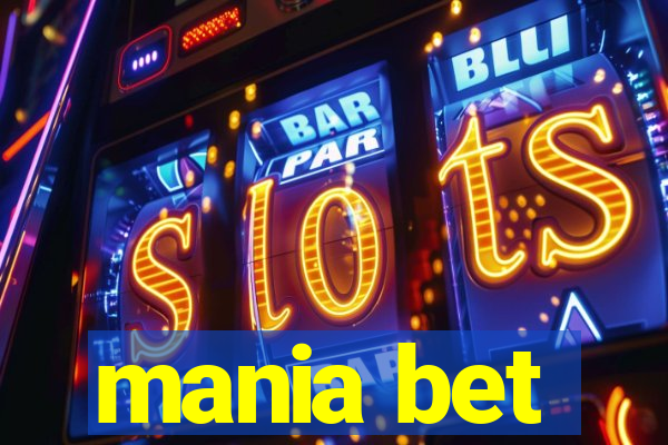 mania bet