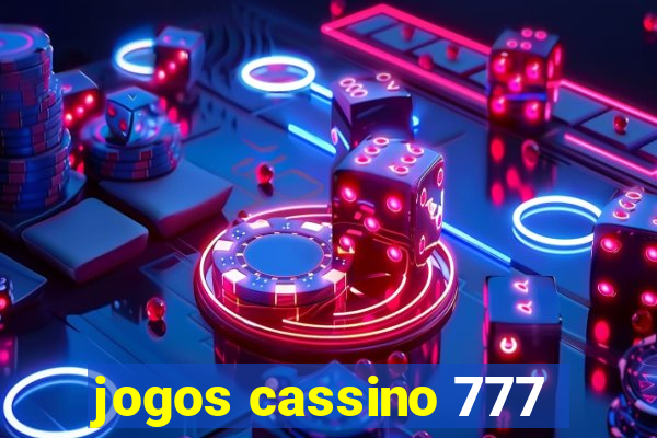 jogos cassino 777