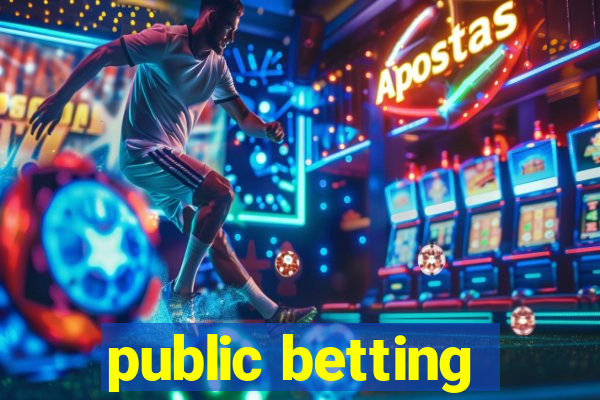 public betting