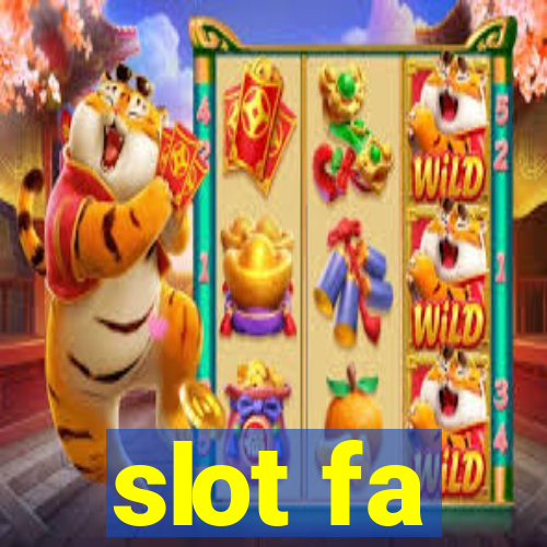 slot fa