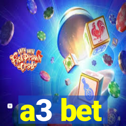 a3 bet