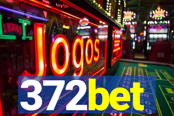 372bet