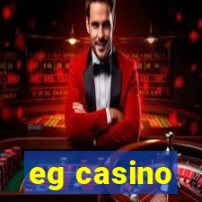 eg casino