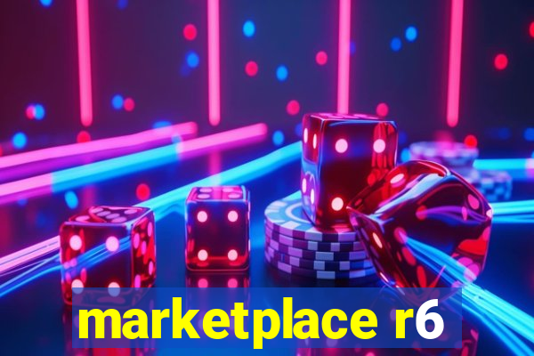 marketplace r6