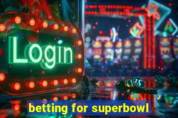 betting for superbowl