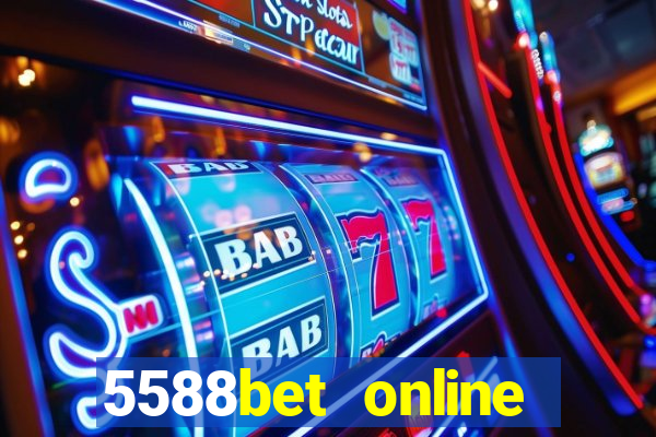 5588bet online casino internet